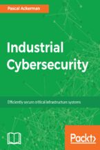 Okładka książki Industrial Cybersecurity