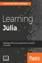 Learning Julia. Build high-performance applications for scientific computing