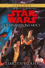 Okładka - Star Wars. Ciemna strona mocy. Tom 2 - Timothy Zahn