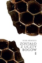 Zostało z uczty bogów