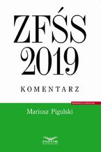 ZFŚS 2019 komentarz