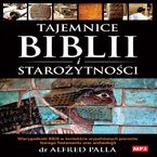 Okładka - Tajemnice Biblii i Starożytności - Alfred J. Palla