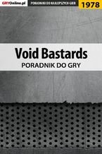 Void Bastards - poradnik do gry