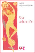 Siła kobiecości