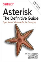 Okładka książki Asterisk: The Definitive Guide. Open Source Telephony for the Enterprise. 5th Edition