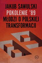 Okładka - Pokolenie '89 - Jakub Sawulski