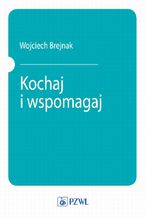 Kochaj i wspomagaj