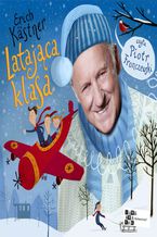 Okładka - Latająca Klasa - Erich Kastner