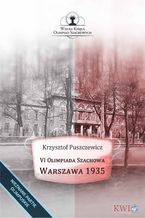 Okładka - VI Olimpiada Szachowa - Warszawa 1935 - Krzysztof Puszczewicz