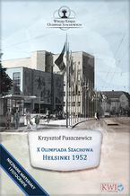 Okładka - X Olimpiada Szachowa - Helsinki 1952 - Krzysztof Puszczewicz