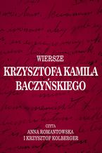 Okładka - Wiersze Krzysztofa Kamila Baczyńskiego - Krzysztof Baczyński