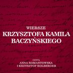 Wiersze Krzysztofa Kamila Baczyńskiego