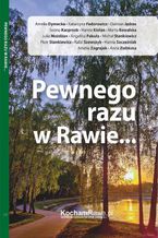 Pewnego razu w Rawie