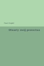 Otwarty zwój proroctwa