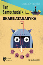 Pan Samochodzik i... (Tom 3). Pan Samochodzik i skarb Atanaryka