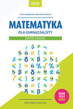 Okładka - Matematyka dla gimnazjalisty. Zbiór zadań - Adam Konstantynowicz