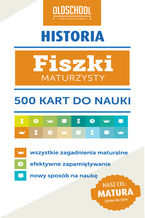 Historia. Fiszki maturzysty. 500 kart do nauki