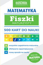 Okładka książki Matematyka. Fiszki maturzysty. 500 kart do nauki