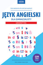 Okładka - Język angielski dla gimnazjalisty. Gramatyka - Agata Mioduszewska, Joanna Bogusławska