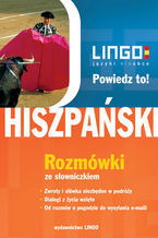 Okładka - Hiszpański. Rozmówki. Powiedz to! - Justyna Jannasz
