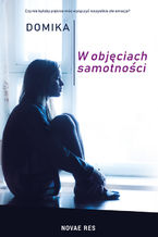 W objęciach samotności