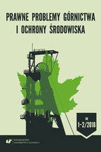 Okładka - "Prawne Problemy Górnictwa i Ochrony Środowiska" 2018, nr 1-2 - red. Grzegorz Dobrowolski, Małgorzata Piekarska