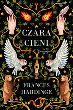 Okładka - Czara Cieni - Frances Hardinge