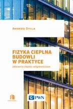 Fizyka cieplna budowli w praktyce