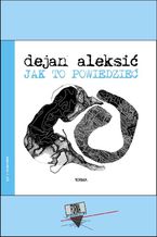 Okładka - Jak to powiedzieć - Dejan Aleksić