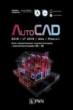 Okładka - AutoCAD 2019 / LT 2019 / Web / Mobile+ - Andrzej Jaskulski