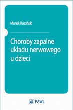 Choroby zapalne układu nerwowego u dzieci