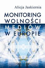 Okadka ksiki Monitoring wolnoci mediw w Europie