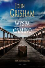 Okładka - Wyspa camino - John Grisham