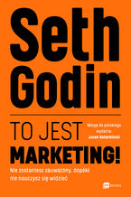 Okładka - To jest marketing! - Seth Godin