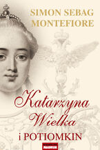 Okładka - Katarzyna Wielka i Potiomkin - Simon Sebag Montefiore