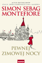 Okładka - Pewnej zimowej nocy - Simon Sebag Montefiore