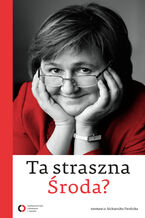 Okładka - Ta straszna Środa? - Magdalena Środa, Aleksandra Pawlicka