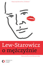 Okładka - Lew-Starowicz o mężczyźnie - Zbigniew Lew Starowicz, Krystyna Romanowska