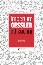 Imperium Gessler od kuchni