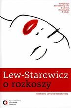 Okładka - O rozkoszy - Zbigniew Lew-Starowicz