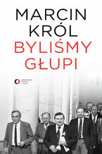 Byliśmy głupi