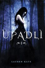 Okładka - Upadli (#1). Upadli - Lauren Kate