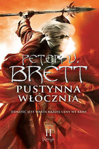 Okładka - Pustynna włócznia. Księga 2 - Peter V. Brett