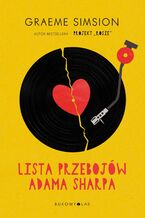 Okładka - Lista przebojów Adama Sharpa - Graeme Simsion