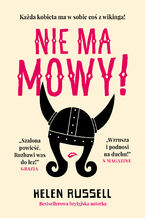 Okładka - Nie ma mowy! - Helen Russell