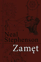 Okładka - Zamęt - Neal Stephenson