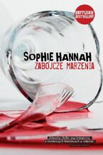 Okładka - Zabójcze marzenia - Sophie Hannah