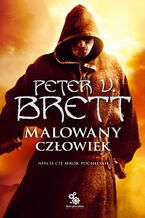 Okładka - Malowany człowiek. Księga 1 - Peter V. Brett