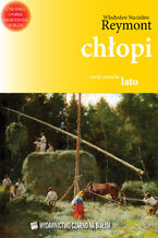 Chłopi (Tom 4). Chłopi. Lato