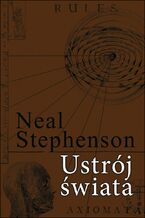 Okładka - Ustrój świata - Neal Stephenson